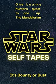 Star Wars: Self Tapes (2020)